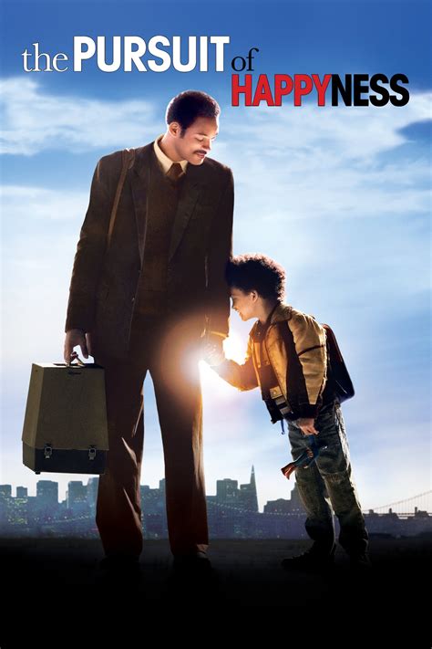 the pursuit of happyness.